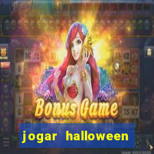 jogar halloween valendo dinheiro